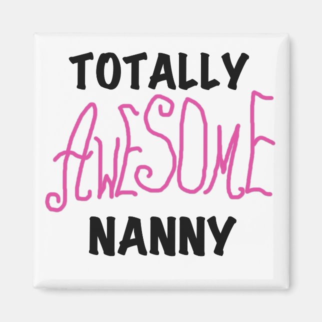 Fantastisk Nanny Rosa T-shirts och gåvor Magnet (Framsidan)