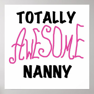 Fantastisk Nanny Rosa T-shirts och gåvor Poster