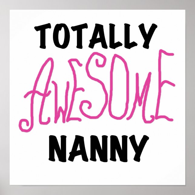 Fantastisk Nanny Rosa T-shirts och gåvor Poster (Framsidan)