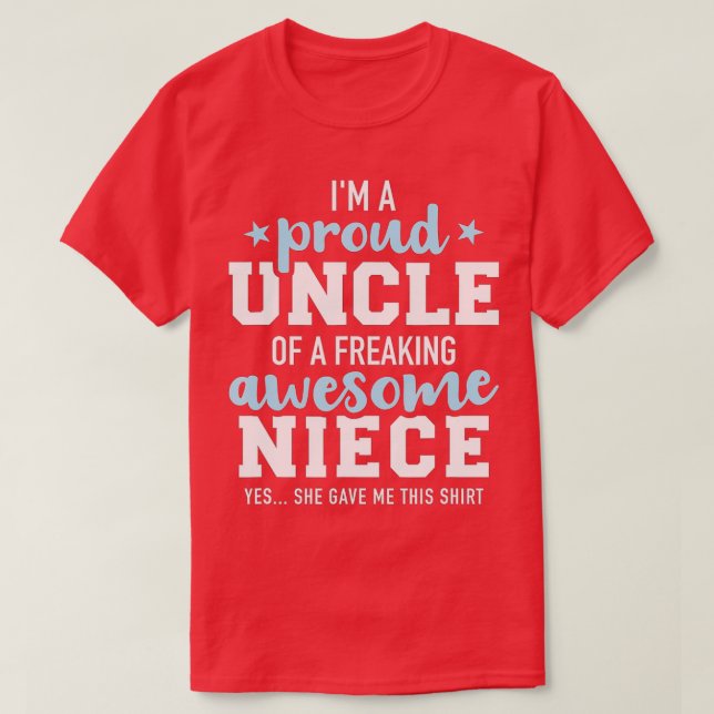 Fantastisk niece gav mig den här gåvan t shirt (Design framsida)