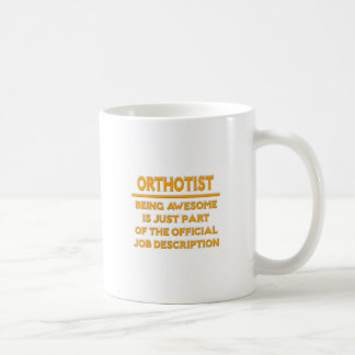 Fantastisk Orthotist ... Beskrivning av officielle Kaffemugg