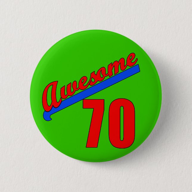 Fantastisk på 70 år gammal 70th födelsedag knapp (Framsida)
