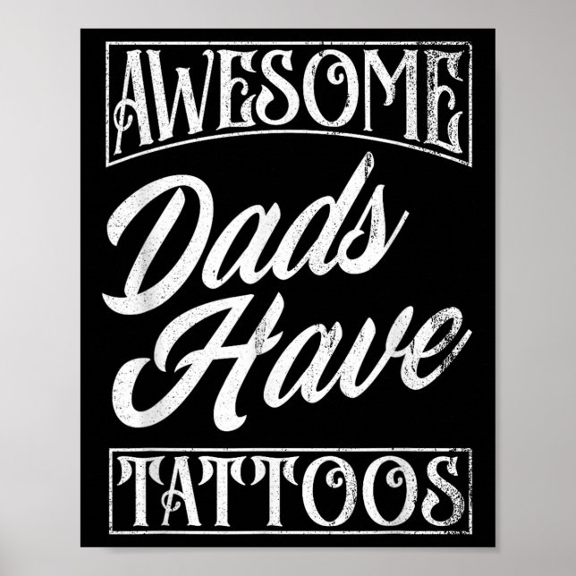 Fantastisk Pappor har Tattoos Tattooed Pappa Funny Poster (Framsidan)