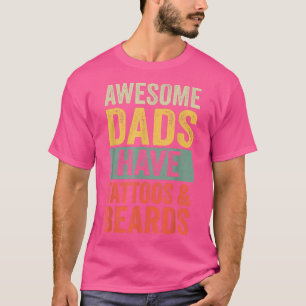 Fantastisk Pappor har tatueringar och bods Mamma-f T Shirt