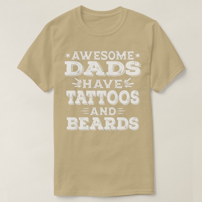 Fantastisk Pappor har tatueringar och fält 3 T Shirt (Design framsida)