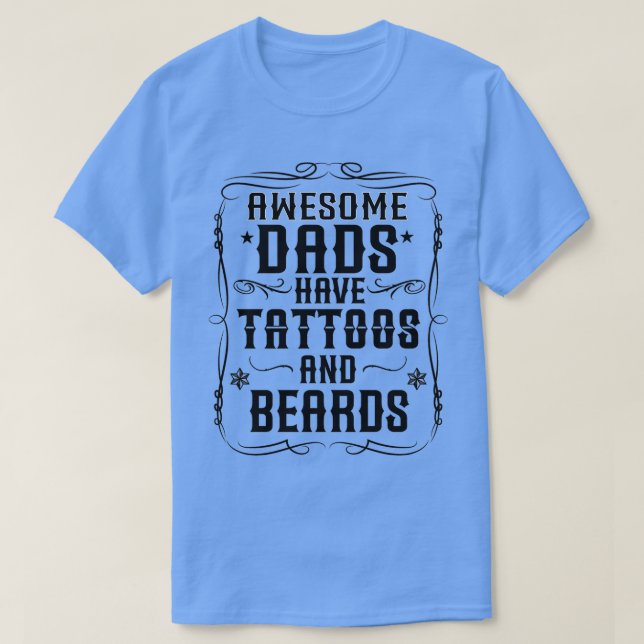 Fantastisk pappor har tatueringar och skägg av kla t shirt (Design framsida)