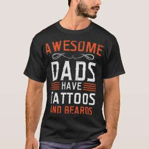 Fantastisk pappor har tatueringar och skägg coola t shirt