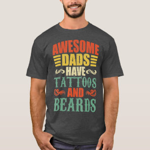 fantastisk pappor har tatueringar och skägg för fa t shirt