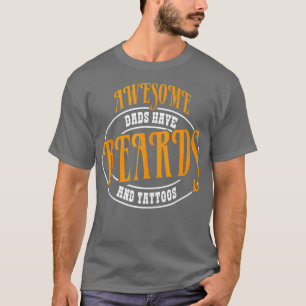 Fantastisk Pappor har tatueringar och utmärker Far T Shirt