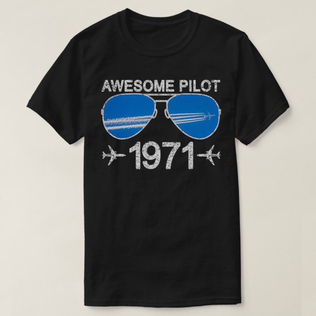 Fantastisk Pilot 1971 50:e födelsedagen T Shirt (Design framsida)