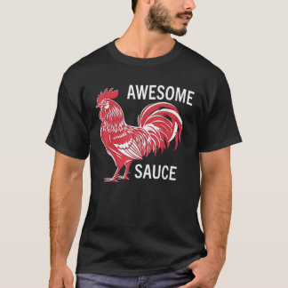 Fantastisk Sauce med Bild Tupp T Shirt