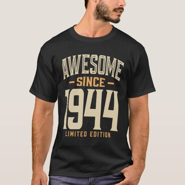 Fantastisk sedan 1944 79:e födelsedagen t shirt (Framsida)