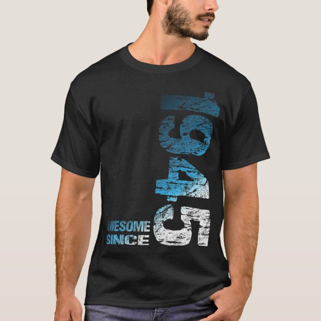 Fantastisk sedan 1945 77:e födelsedagen 1945 t shirt (Framsida)