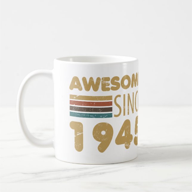 Fantastisk sedan 1945 80:e födelsedagen kaffemugg (Vänster)
