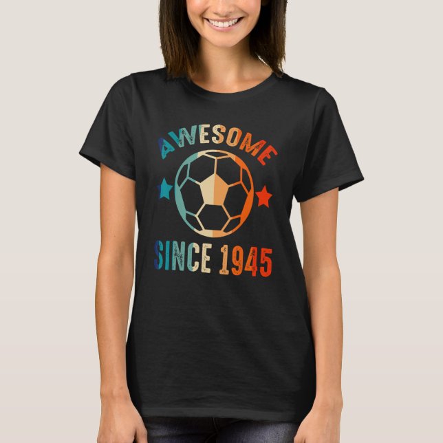 Fantastisk sedan 1945 födelsedag, prousiker B D T Shirt (Framsida)