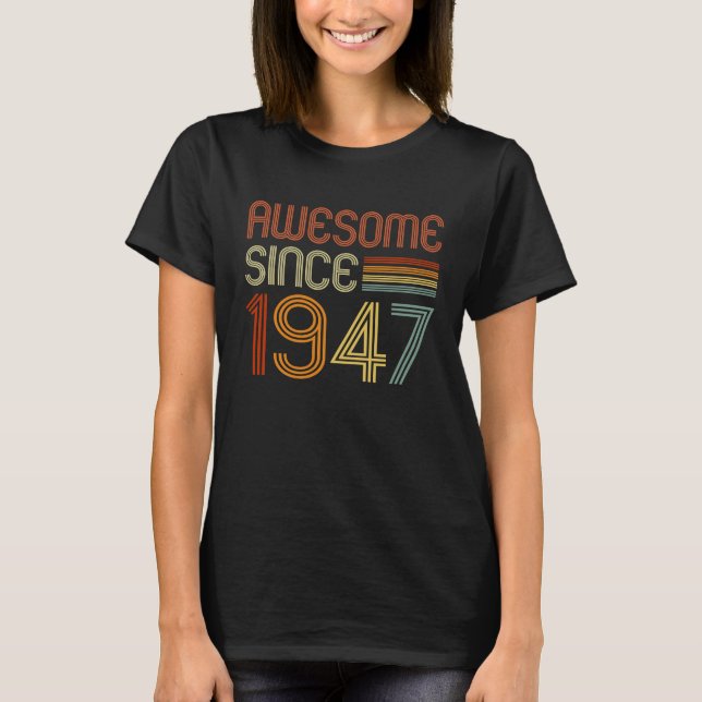 Fantastisk sedan 1947 för manar kvinnor 76: e föde t shirt (Framsida)