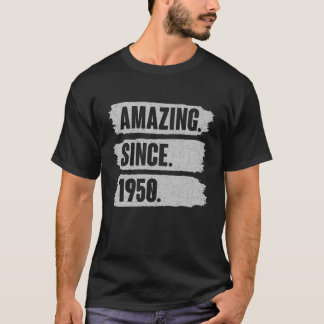 Fantastisk sedan 1950 - Lustigt födelsedagspresent T Shirt