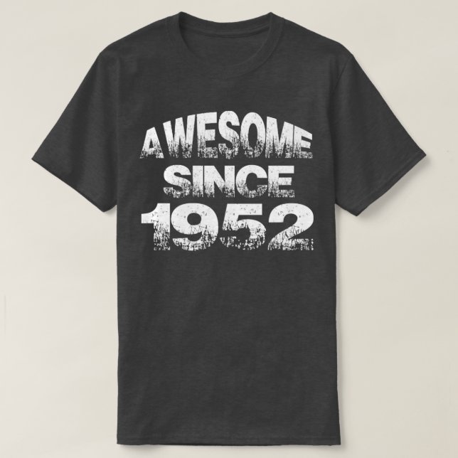 Fantastisk sedan 1952 t shirt (Design framsida)
