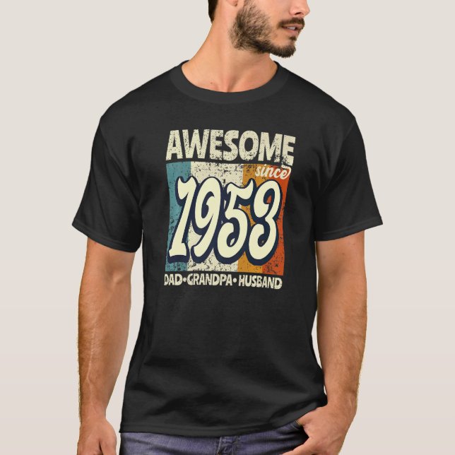 Fantastisk sedan 1953 Pappa Grandpa Make Birthday  T Shirt (Framsida)