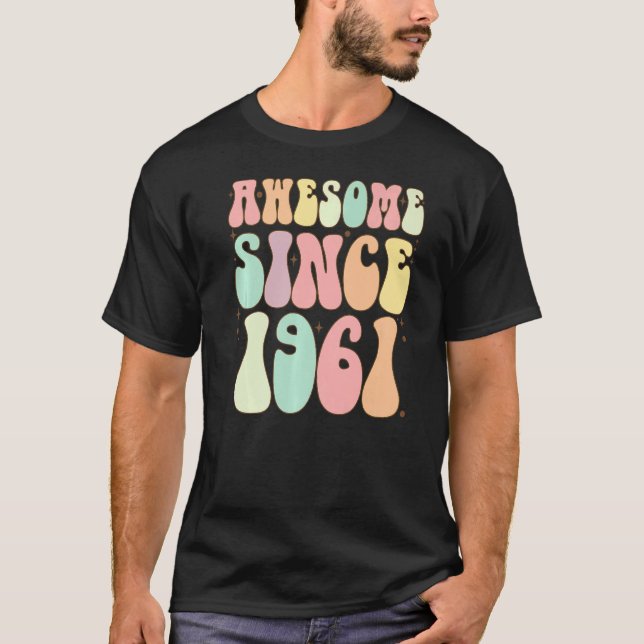 Fantastisk sedan 1961 Födelsedag 61 år gamla kvinn T Shirt (Framsida)