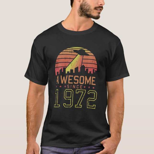 Fantastisk sedan 1972 Alien Retro 50:e födelsedage T Shirt (Framsida)