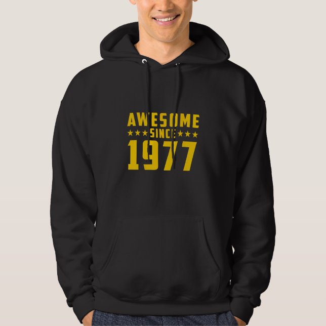 Fantastisk Sedan 1977 Födelsedag Hoodie (Framsida)
