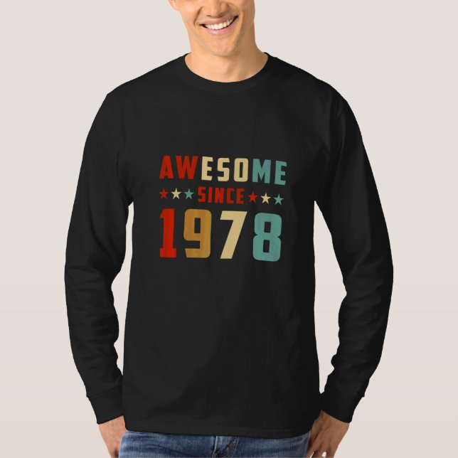 Fantastisk Sedan 1978 Födelsedag T Shirt (Framsida)