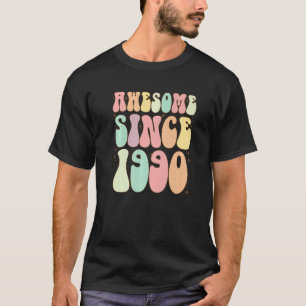 Fantastisk sedan 1990 Födelsedag 32 år gamla kvinn T Shirt