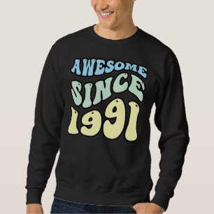 Fantastisk sedan 1991 Vintage Retro Birthday Lång Ärmad Tröja