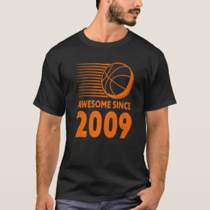Fantastisk sedan 2009 Basketball 13:e födelsedagen T Shirt