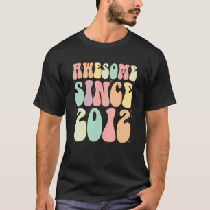 Fantastisk sedan 2012 Födelsedag 10 år gamla flick T Shirt