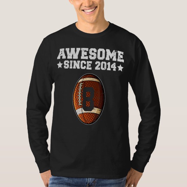 Fantastisk sedan 2014 Fotboll 8:e födelsedag 8 år  T Shirt (Framsida)