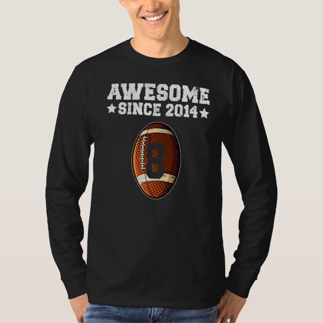 Fantastisk sedan 2014 Fotboll 8:e födelsedag 8 år  T Shirt (Framsida)