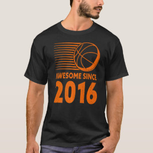 Fantastisk sedan 2016 Basketball 6e födelsedag T Shirt