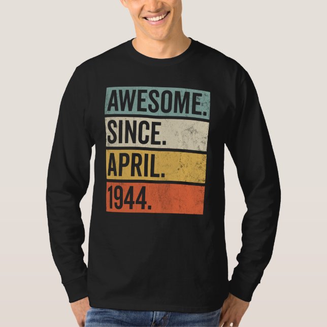 Fantastisk sedan april 1944 t shirt (Framsida)