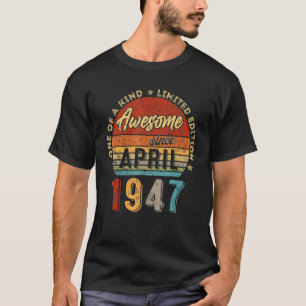 Fantastisk sedan april 1947 Vintage 75:e födelseda T Shirt