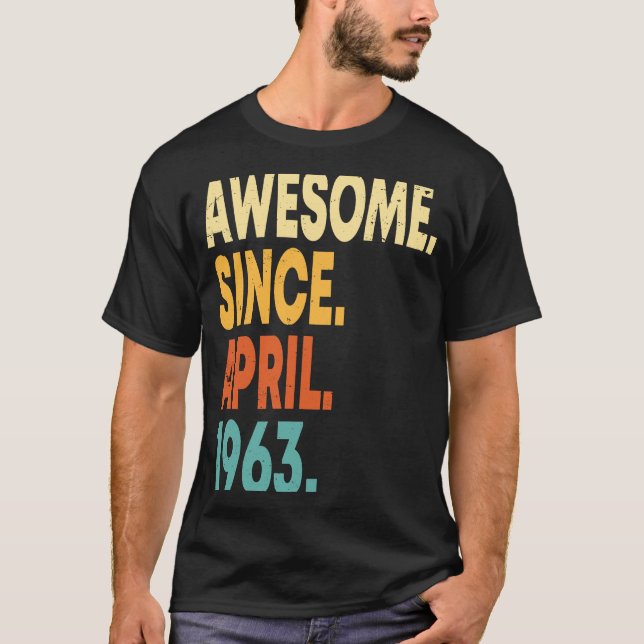 Fantastisk sedan april 1963 60 födelsedagar 60 år  t shirt (Framsida)
