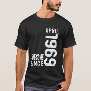 Fantastisk Sedan April 1969, Född 1969 April Födel T Shirt