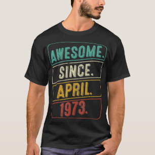 Fantastisk sedan april 1973 Vintage 49 år gammal T Shirt