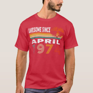 Fantastisk sedan april 1974 t shirt