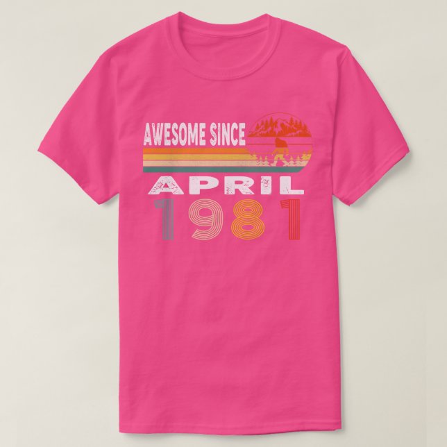 Fantastisk sedan april 1981 t shirt (Design framsida)