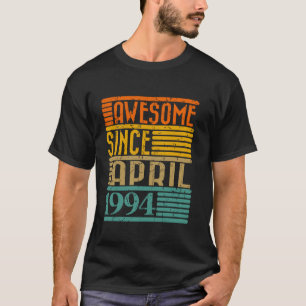 Fantastisk sedan april 1994 30 år gammal 30:e föde t shirt