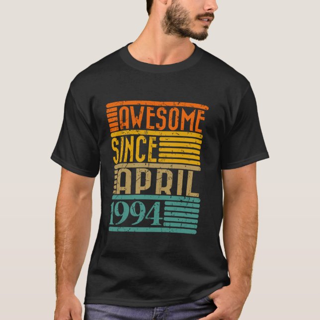Fantastisk sedan april 1994 30 år gammal 30:e föde t shirt (Framsida)