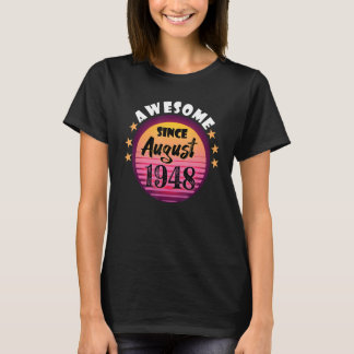 Fantastisk sedan augusti 1948 Födelsedag 1948 augu T Shirt