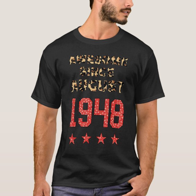 Fantastisk sedan augusti 1948 Leopard 1948 August  T Shirt (Framsida)