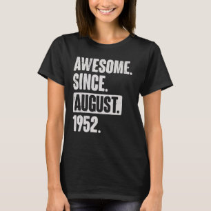 Fantastisk sedan augusti 1952 70 år gammal 70:e fö t shirt