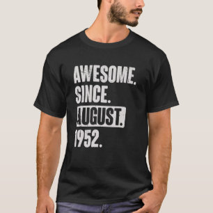 Fantastisk sedan augusti 1952 70 år gammal 70:e fö t shirt