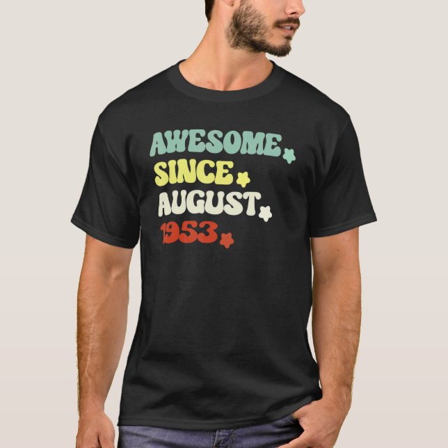 Fantastisk sedan augusti 1953 för 69:e födelsedage t shirt (Framsida)