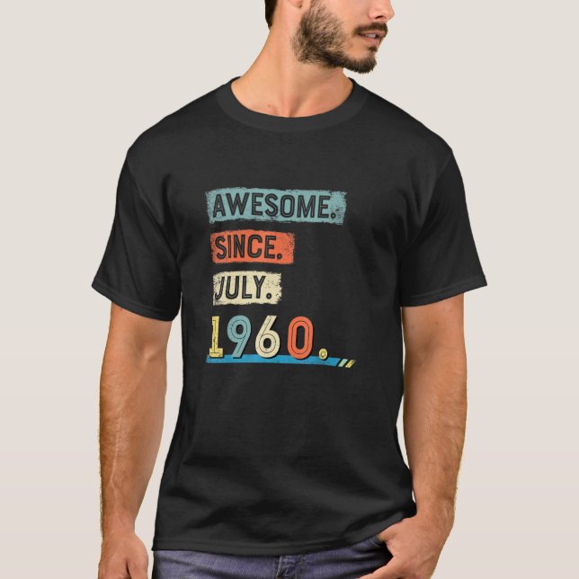 Fantastisk sedan augusti 1960 Födelsedag Manar 1 T Shirt (Framsida)
