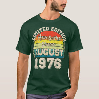 Fantastisk sedan augusti 1976 Born i augusti Pappa T Shirt